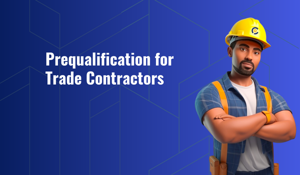 Prequalification Best Practices for Trade Contractors