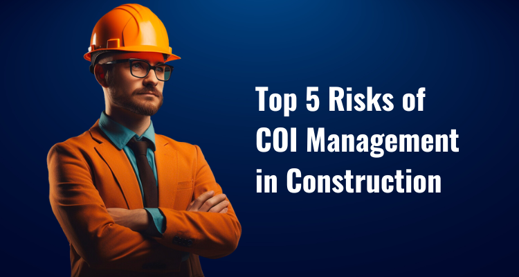 Top 5 Risks of COI Management in Construction