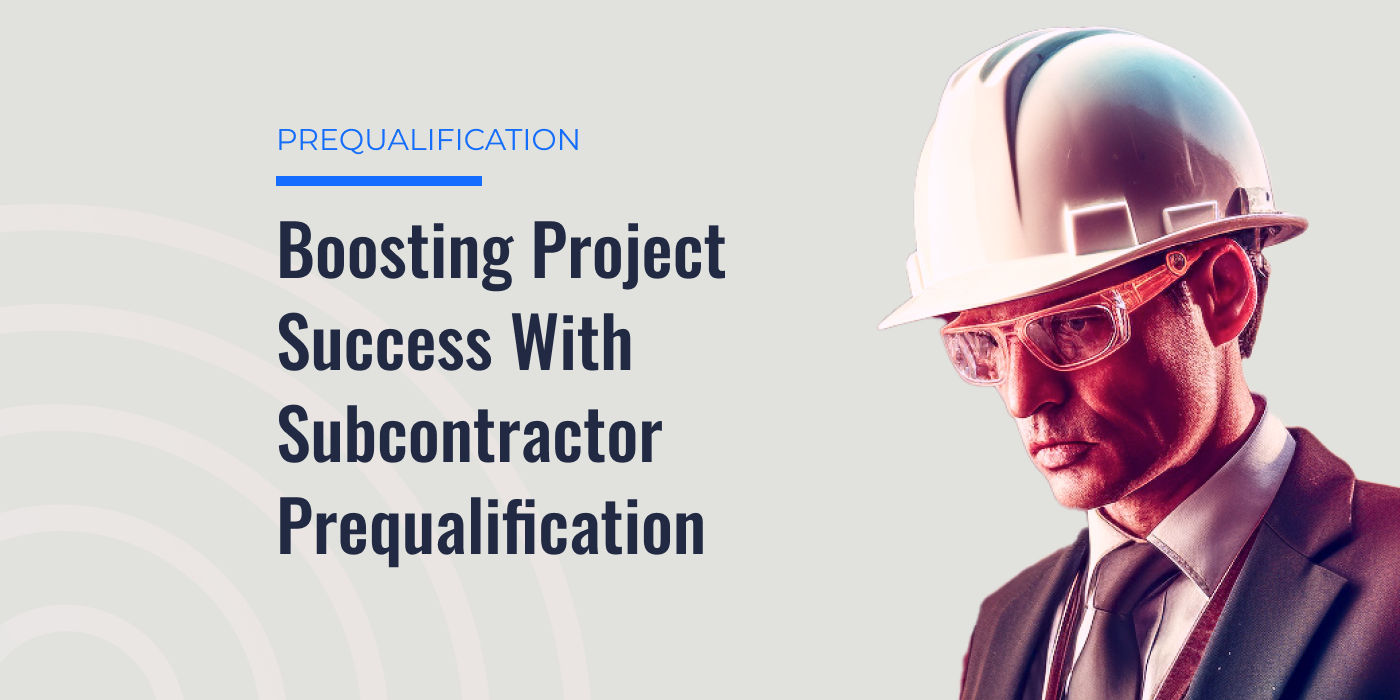 subcontractor prequalification and project success