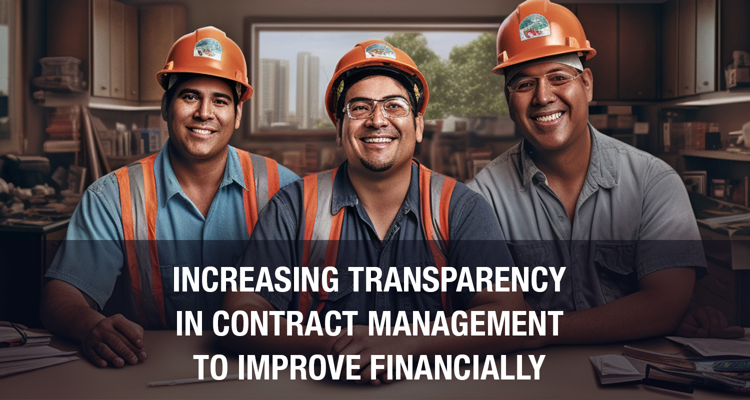 Increasing Transparency in Contract Management to Improve Financially